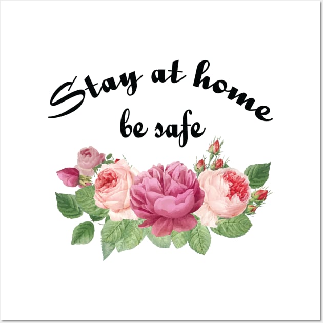 Stay at home, by safe Wall Art by grafart